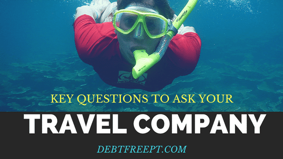 Key Questions to Ask Your Traveling Company