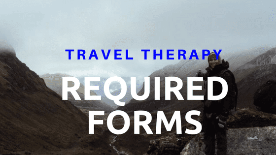 Required Travel Therapy Forms