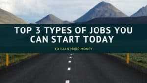 Top 3 Jobs To Earn More Money