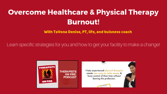 Strategies To Overcome Healthcare Burnout And How To Get Your Facility To Listen!